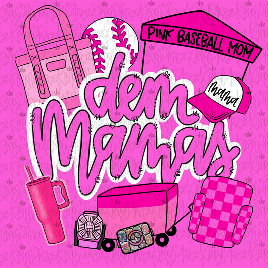 Dem Mamas (pink baseball seams)