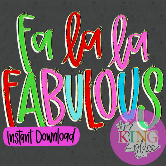 Fa la la Fabulous