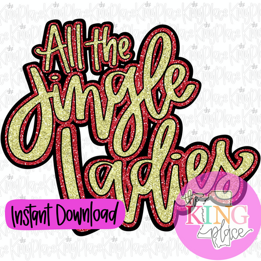 All the Jingle Ladies (glitter)