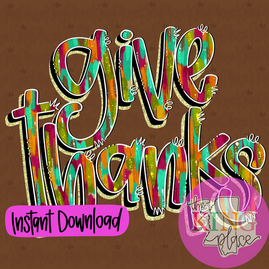 Give Thanks (Colorful paint)