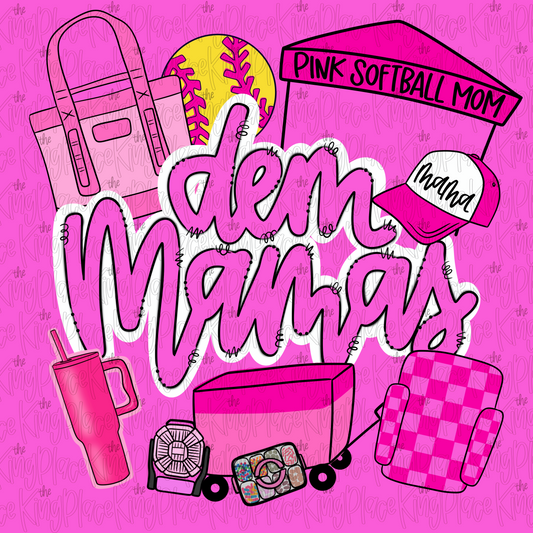Dem Mamas (pink softball seams)